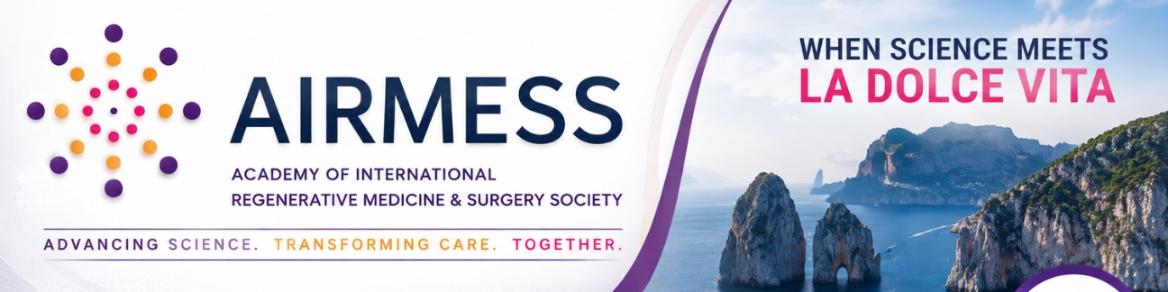 Conference of Academy of International Regenerative Medicine & Surgery Society - in conjunction with AEXPI Europe (AIRMESS) 2026